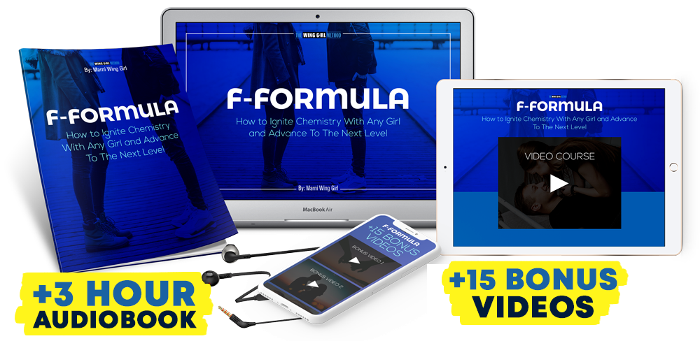 The F-Formula: The Proven Flirting System That Makes Women Feel an Unstoppable Connection